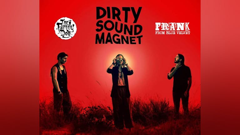 Dirty Sound Magnet + Support