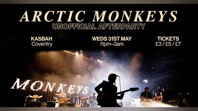 Arctic Monkeys Afterparty (Coventry)