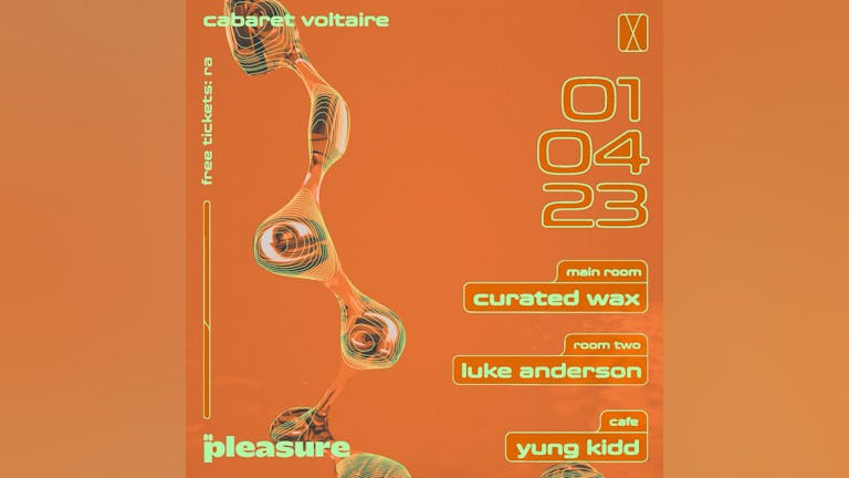 Pleasure: Yung Kidd & Curated Wax