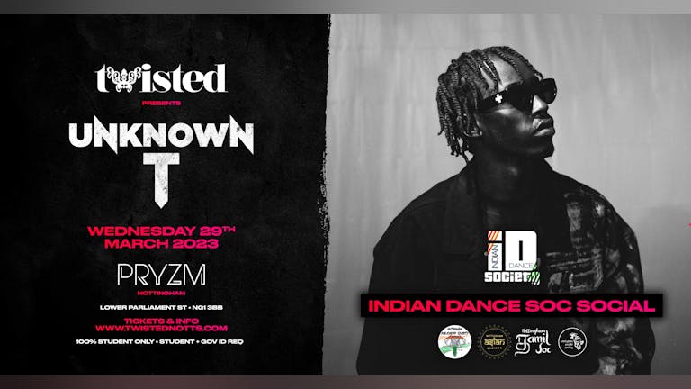 IDS End Of Term Social - Twisted Presents Unknown T | PRYZM [TICKETS ON FIXR]