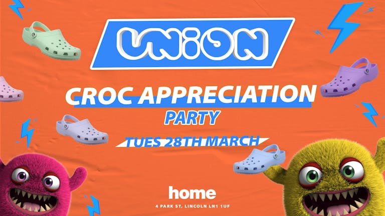 UNION TUESDAY’S ★ ﻿DOUBLES 4 SINGLES WITH EVERY TICKET ★ THE CROC APPRECIATION PARTY!  