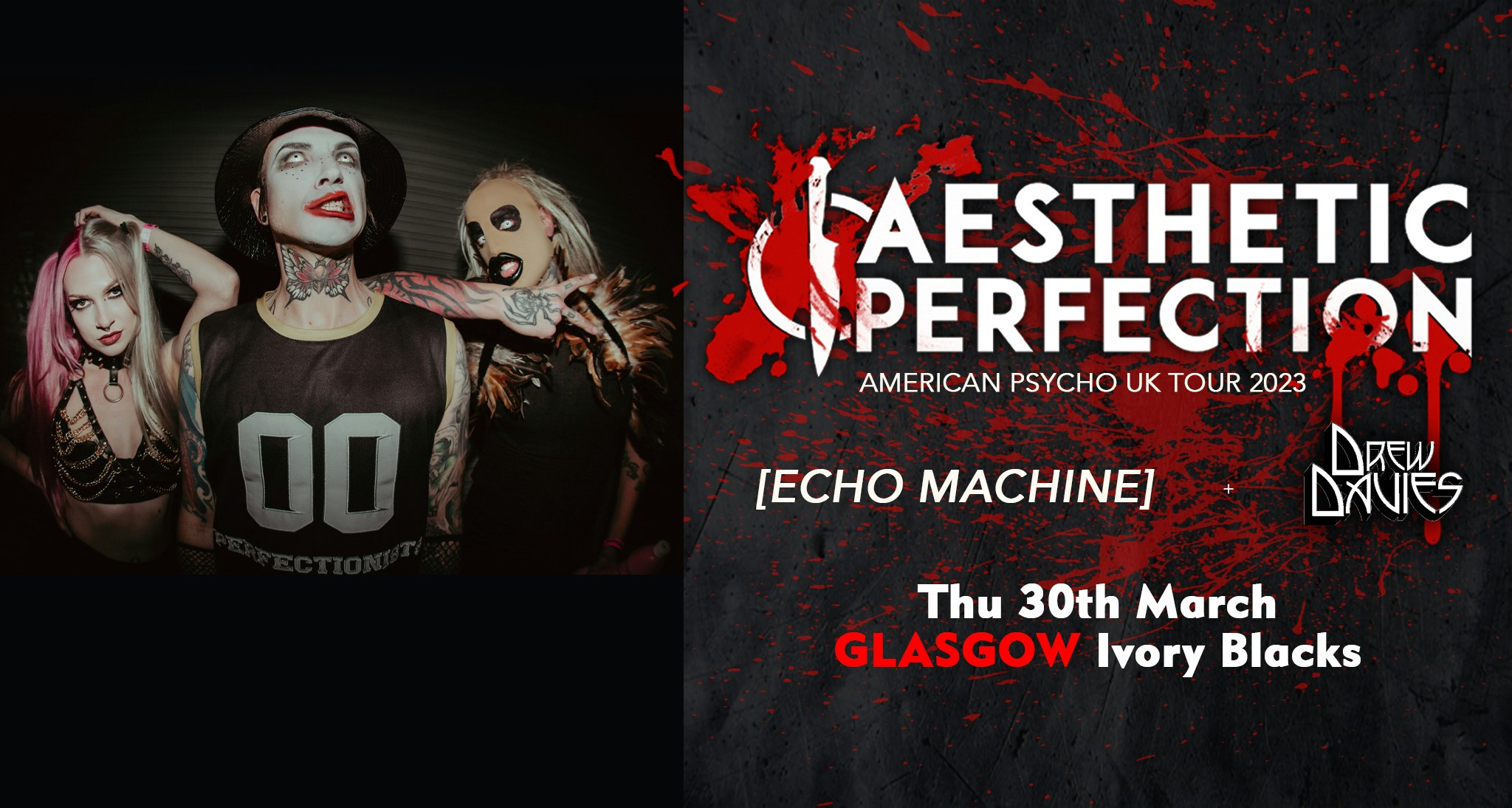 AESTHETIC PERFECTION – American Psycho Tour – Glasgow