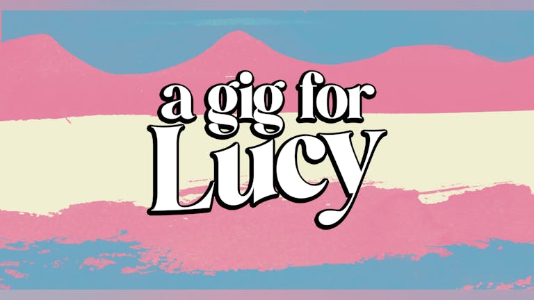A Gig For Lucy 2023