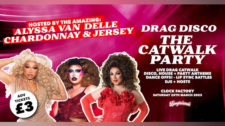 DRAG DISCO: The Catwalk Party - CLOCK FACTORY