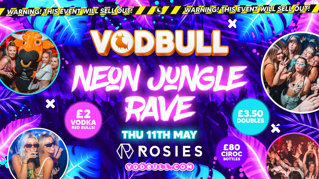 🧡Vodbull 🔥TONIGHT🔥NEON JUNGLE RAVE at ROSIES!! 🌟 11/05 🧡