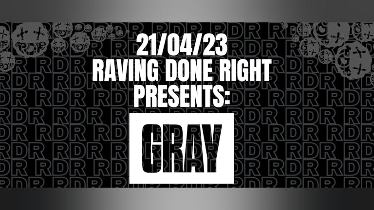 RDR Presents: Gray 