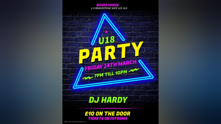 U18 Party Friday 24th March