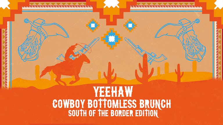 SOLD OUT - Yeehaw! Cowboy Bottomless Brunch. Newcastle