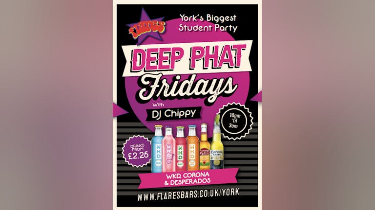 Deep Phat Fridays with DJ Chippy