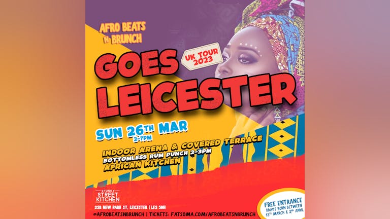 LEICESTER - Afrobeats N Brunch - Sun 26th March UK TOUR