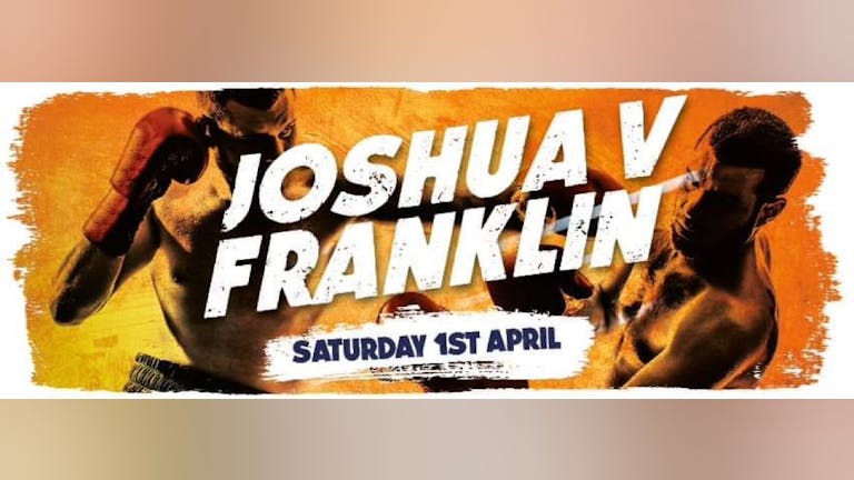 Joshua Vs Franklin - Live at Walkabout Blackpool