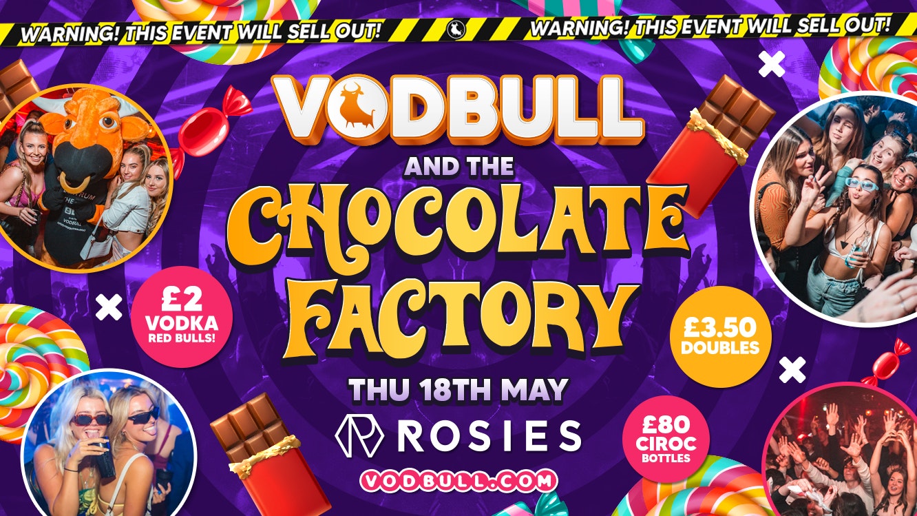 🧡[FINAL TIX]🧡 Vodbull and the CHOCOLATE FACTORY!🍭 🧡 18/05 🧡