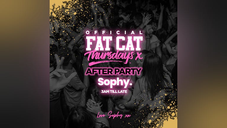 The Official Fatcat Thursday “End Of Term” After Party • @Sophy 