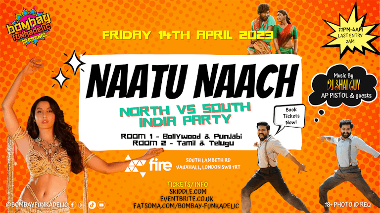 Naatu Naach - North vs South India Club Night