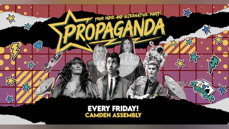 This Friday! - Propaganda London at Camden Assembly
