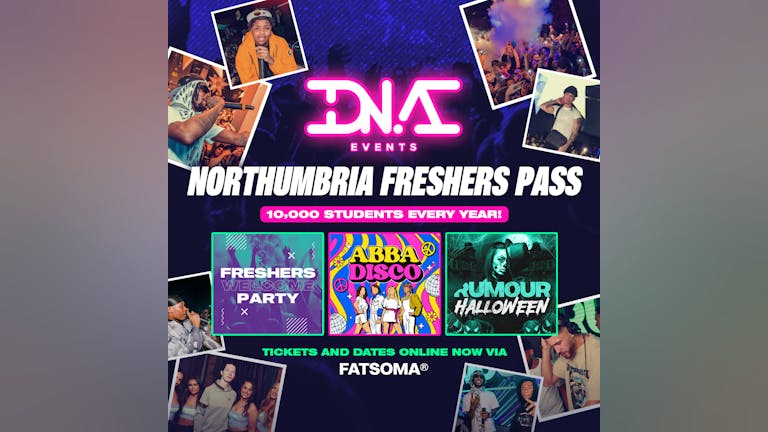 DNA Freshers Pass - Northumbria Freshers 