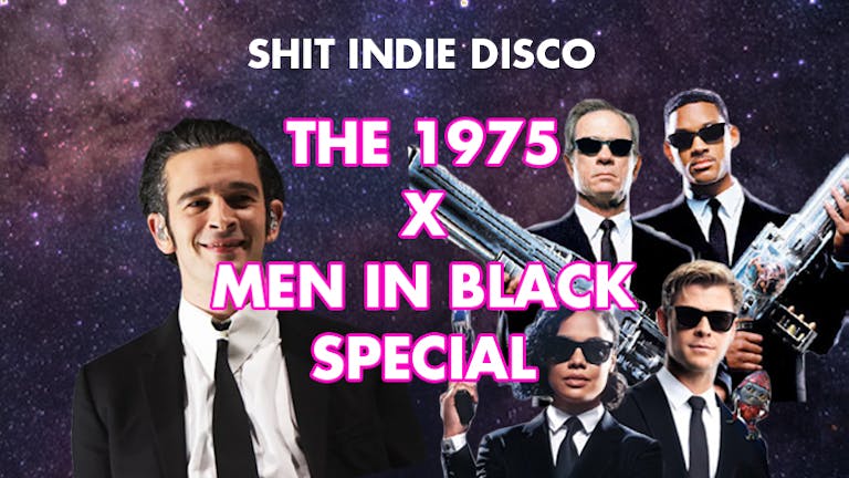 THE 1975 x MEN IN BLACK PARTY - Bank Holiday Sunday Electrik Takeover