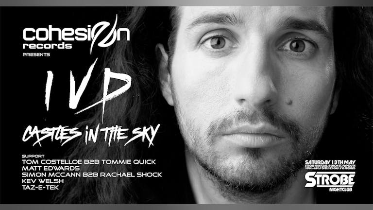 Cohesion Presents: IVD - Castles In The Sky (Ian Van Dhal)