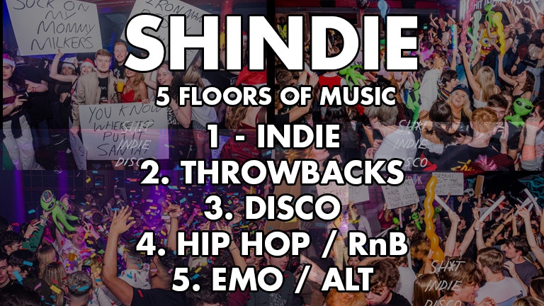 SHINDIE – Shit Indie Disco – BLUR X GORRILAZ  HOUR – PLUS Five Floors of Music – Loads of FREE GIVEAWAYS – Indie / Throwbacks / Emo, Alt & Metal / Hip Hop & RnB / Disco
