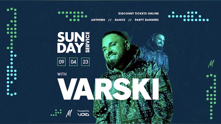 Super Sunday Presents Sunday Service With Varski