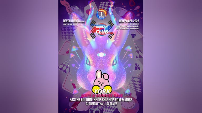 KOREAN CLUB YORK Easter Rave: Bunnies & Suits Edition with UYKCS & YSJKCS | 24/4/23