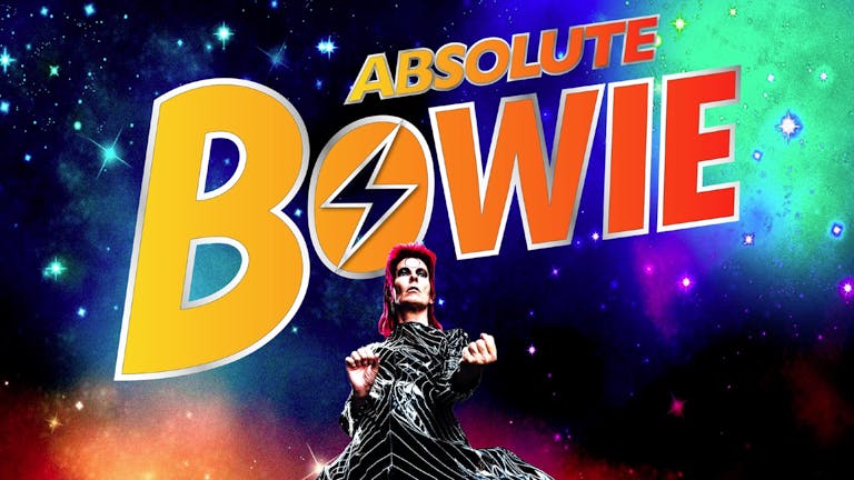 🚨 LAST FEW TICKETS!⚡️ABSOLUTE BOWIE BAND - the No.1 award-winning live tribute to DAVID BOWIE