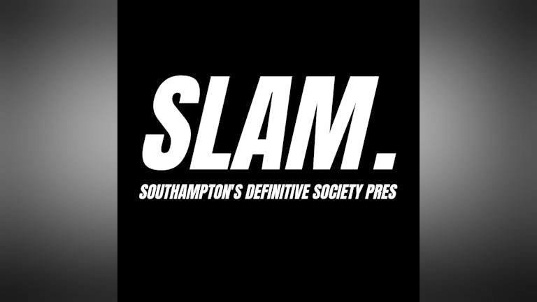 SLAM Wednesdays @ Revolution Southampton