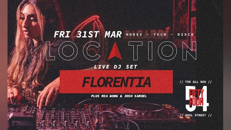 LOCATION Fridays  : FLORENTIA Headline Set 