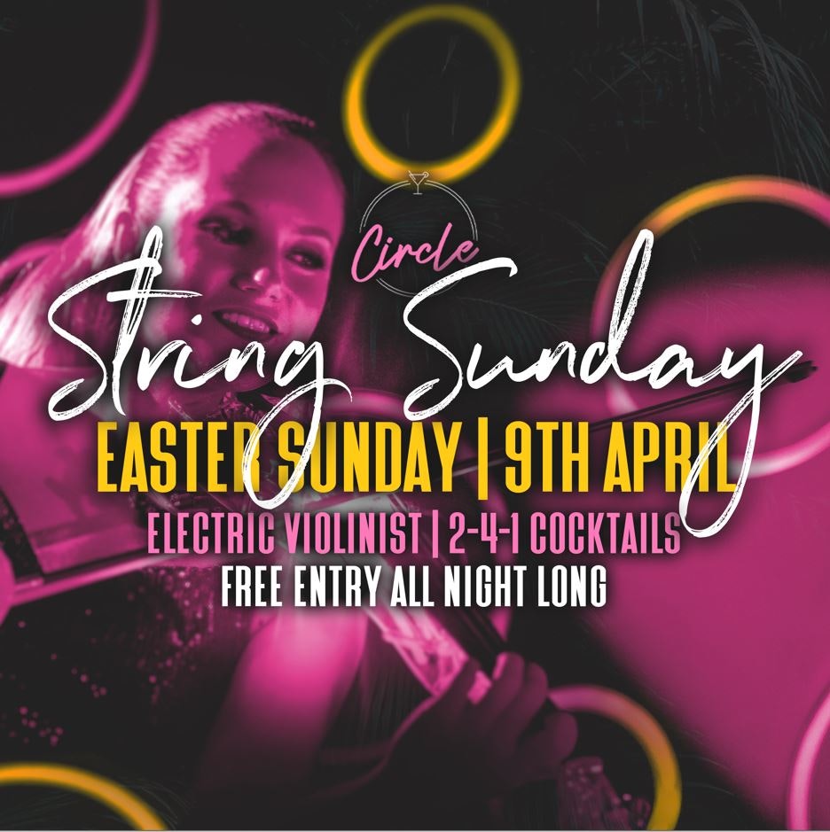 Easter Sunday with String Infusion @ Circle Bolton