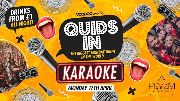 Quids In Karaoke  - 17th April