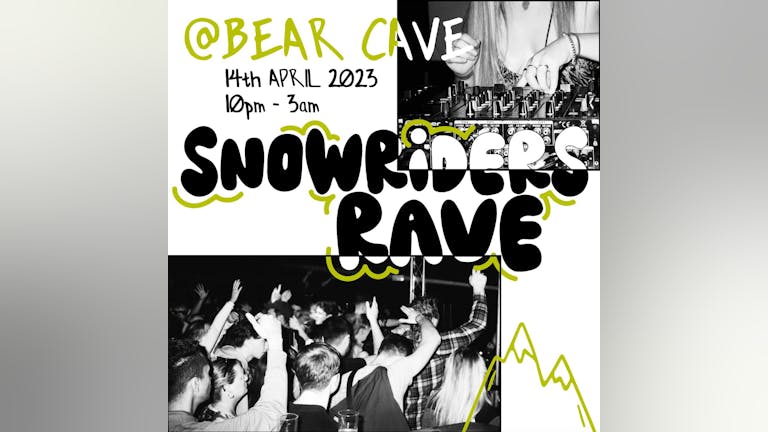 Snowriders rave 