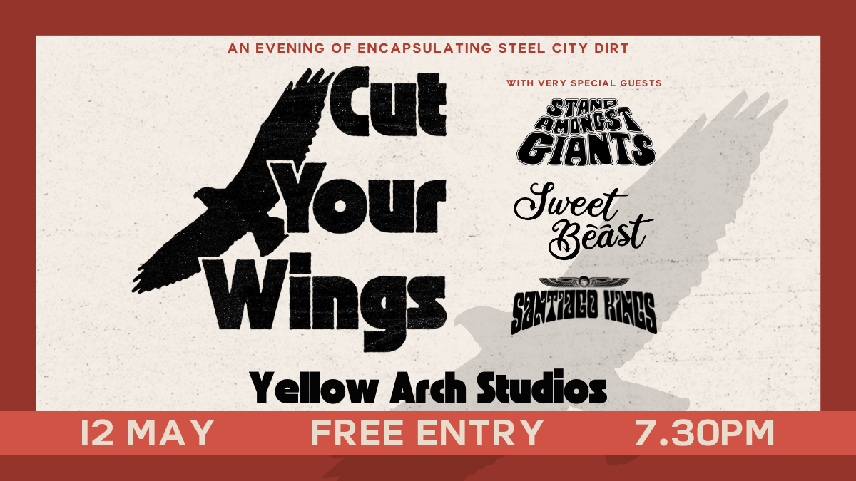 Cut Your Wings + Stand Amongst Giants + Sweet Beast + Santiago Kings