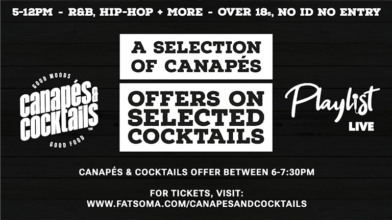 Canapés & Cocktails | R&B, Hip-Hop Classics + More