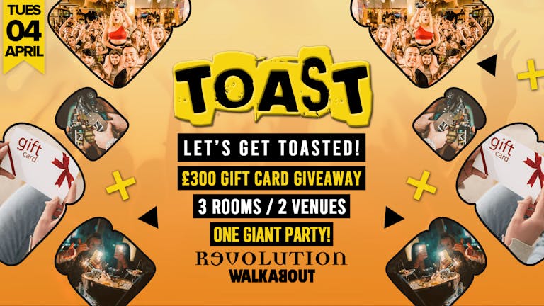 Toast • £300 Gift Card Giveaway • Revolution & Walkabout