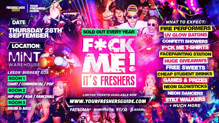 F*CK ME It's Freshers - Leeds Freshers 2023