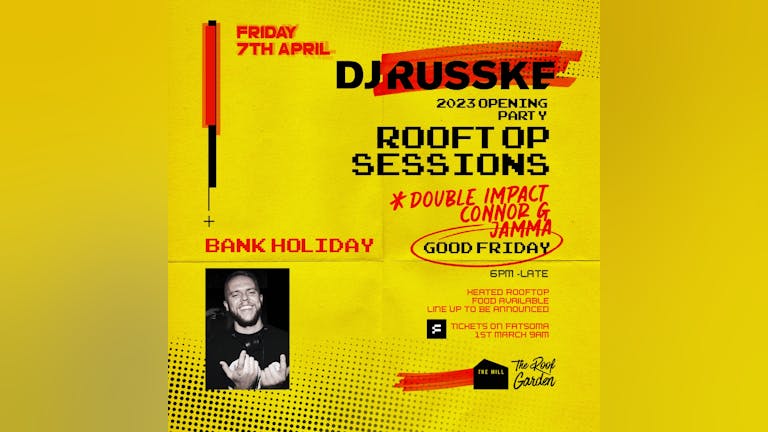 DJ RUSSKE presents ROOFTOP SESSIONS: 2023 OPENING PARTY