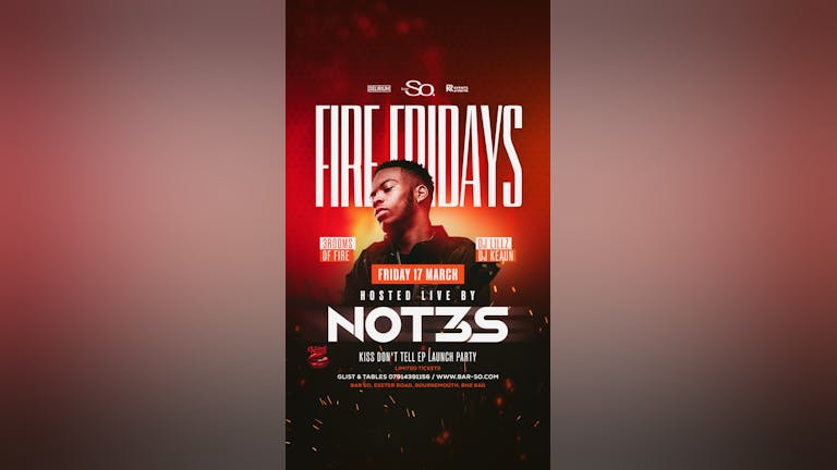 Fire Fridays @ Bar so 🔥 Bournemouth's biggest Friday night!🥂 Hosted by NOT3S Live! 