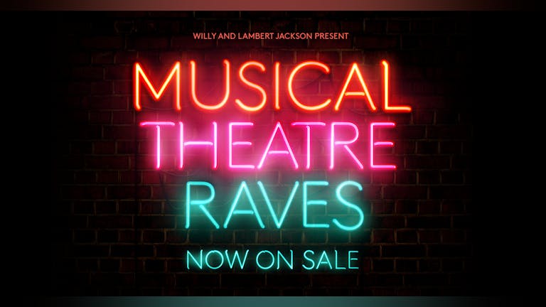 Musical Theatre Raves 