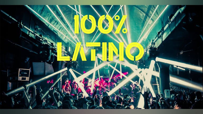 100% Latino Brighton | Sat 22nd April