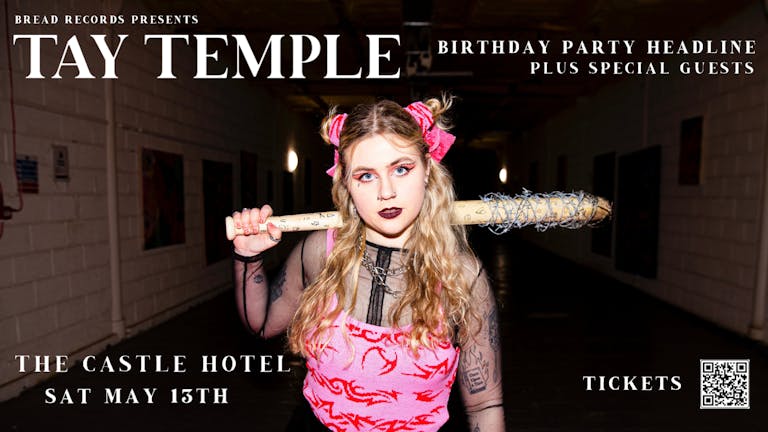 Tay Temple + Special Guests @ The Castle Hotel