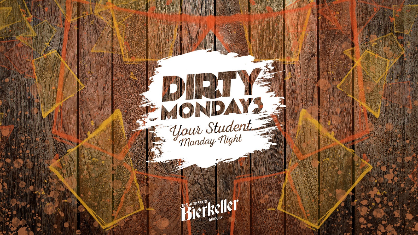 DIRTY MONDAYS | £1 TICKETS