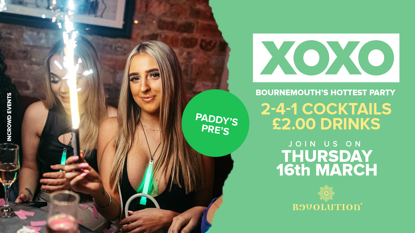 XOXO • £2.00 Drinks • Revolution