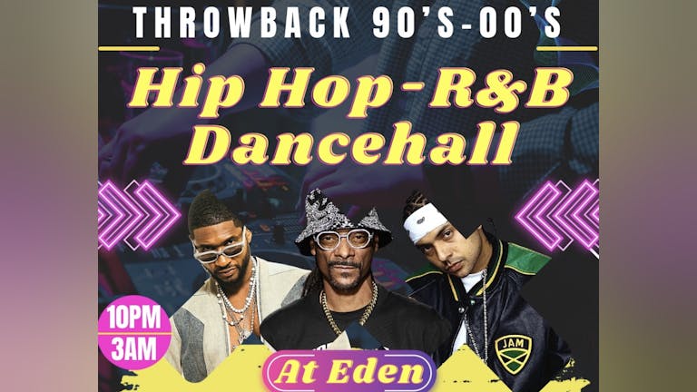 THROWBACK 90/00’s - Hip Hip, RnB, Dancehall 