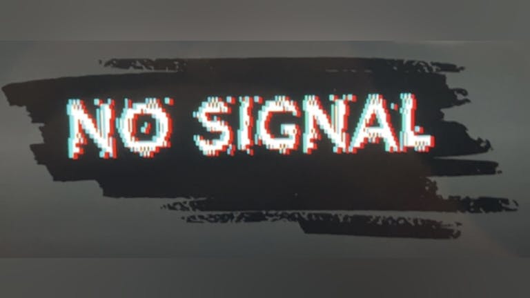 No Signal 