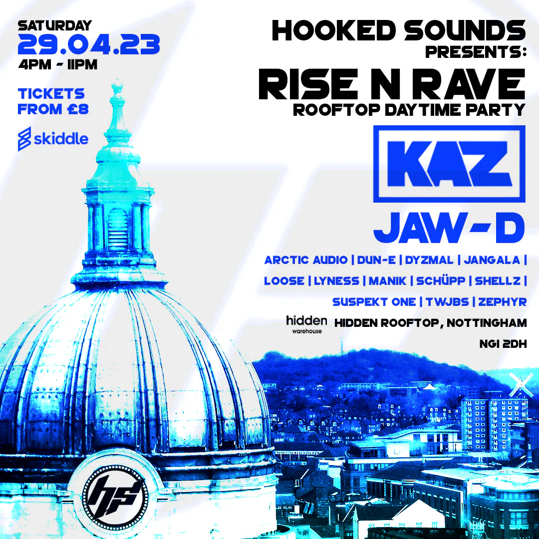 (DNB ALL DAY) HOOKED SOUNDS PRESENTS RISE N RAVE : ROOFTOP DNB DAY TIME ...