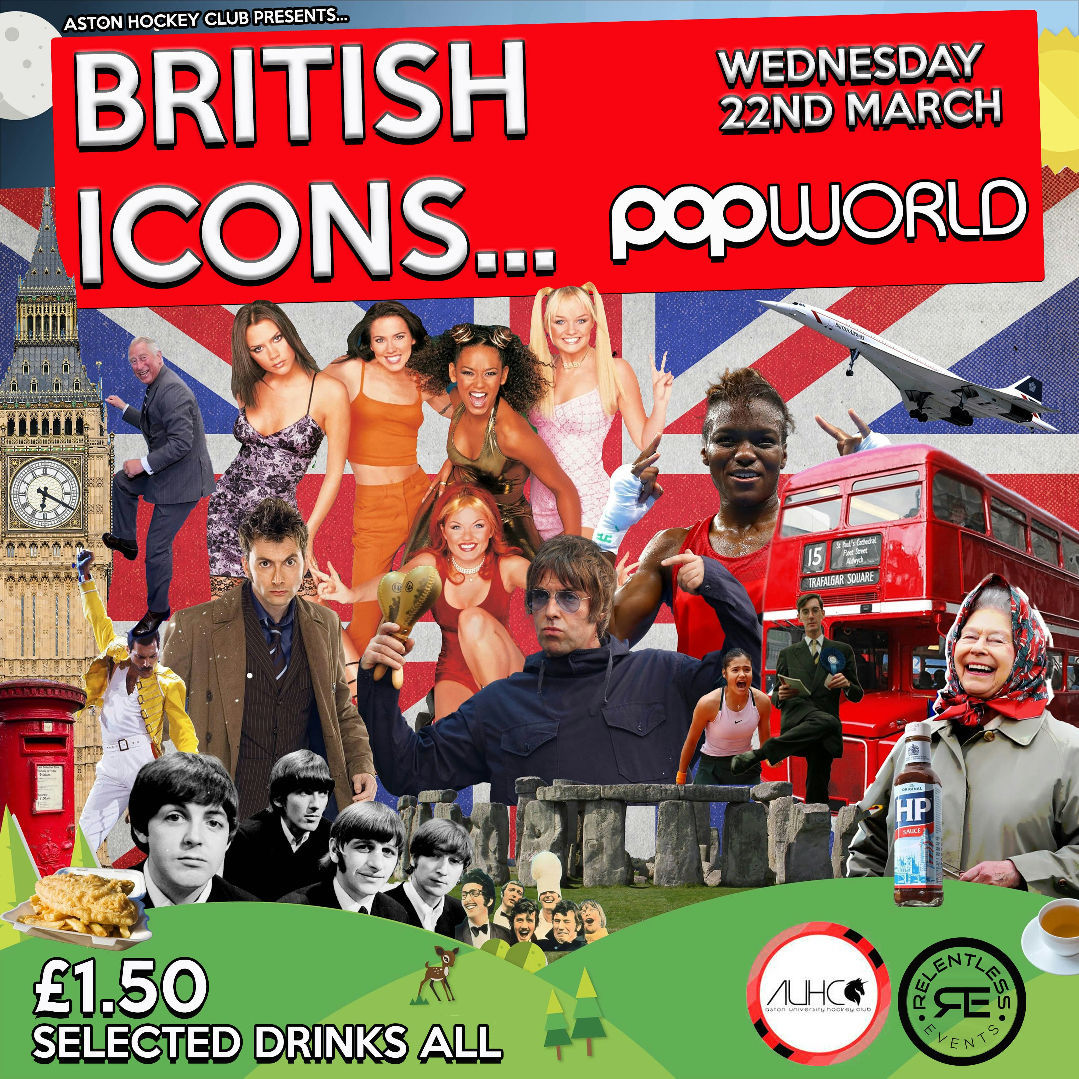 ASTON HOCKEY ‘BRITISH ICONS’ at ZOO Wednesday at Popworld Birmingham