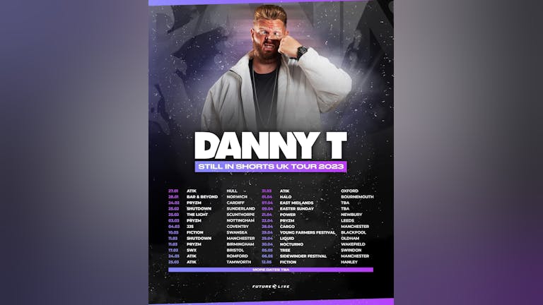 Danny T - UK Tour 