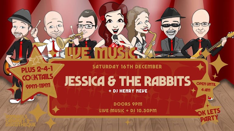 Live Music: JESSICA & THE RABBITS // Annabel's Cabaret & Discotheque