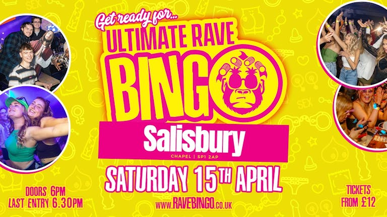 Ultimate Rave Bingo Salisbury Saturday 15th April