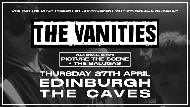 The Vanities LIVE at The Caves, Edinburgh